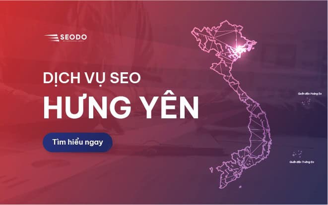 Dịch vụ SEO Hưng Yên