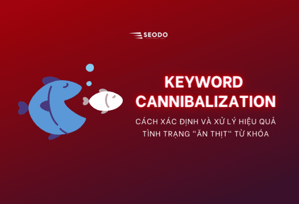 keyword cannibalization là gì