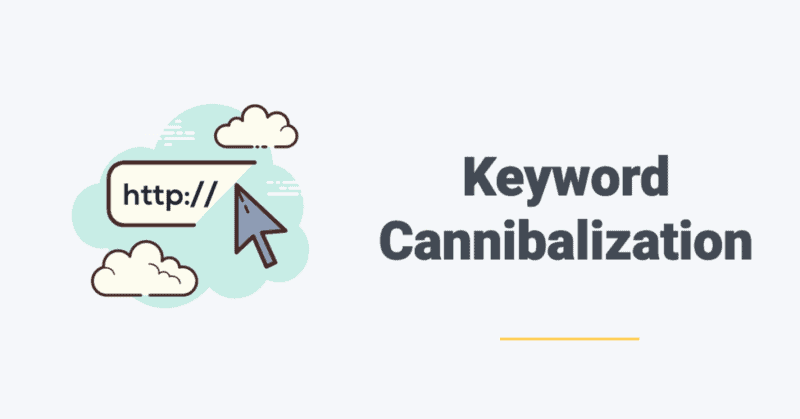 Keyword cannibalization là gì
