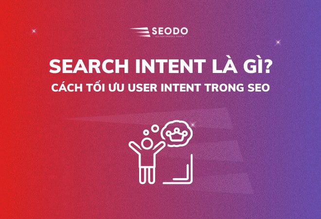 search intent là gì