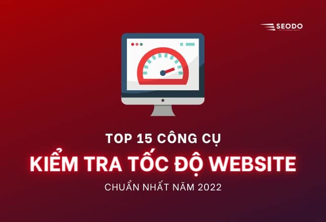 kiểm tra tốc độ website