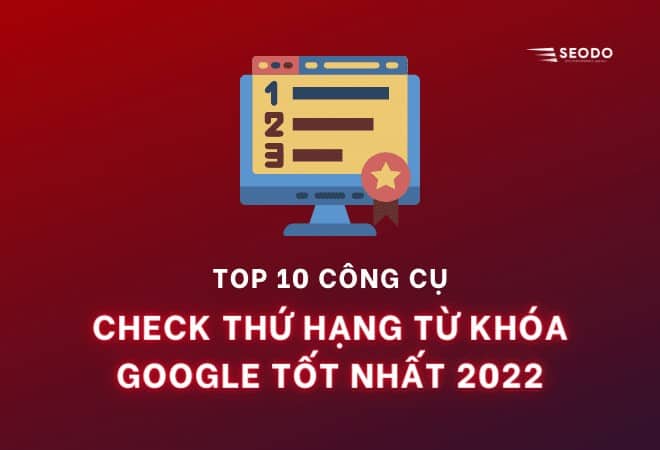 check thứ hạng từ khóa