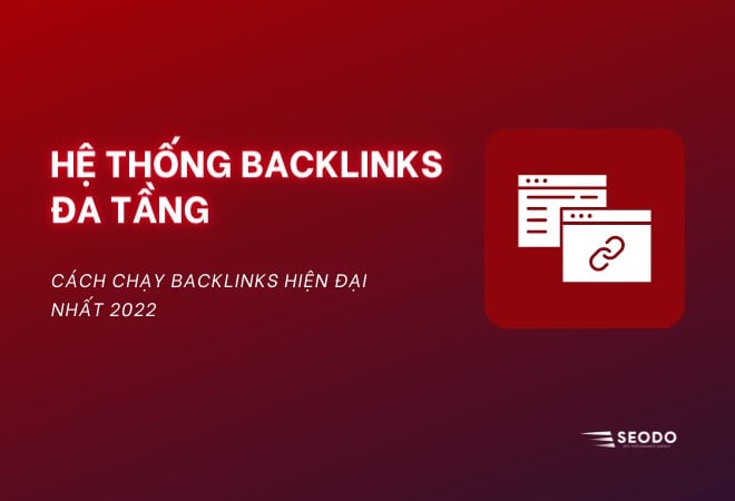 hệ thống backlinks đa tầng