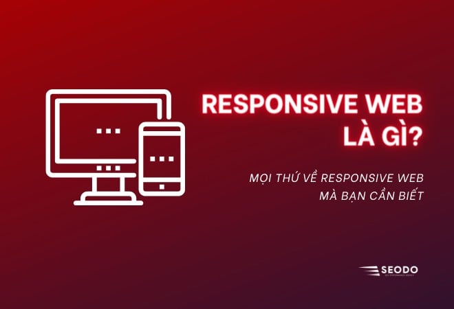 Responsive Web là gì?