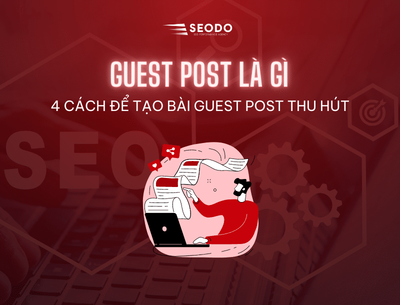 Thuật ngữ SEO - Guest post