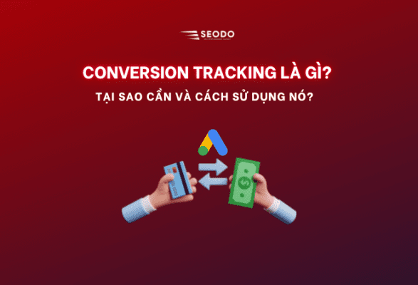 conversion tracking là gì