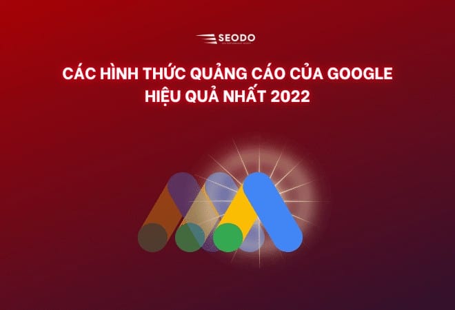 các hình thức quảng cáo của google
