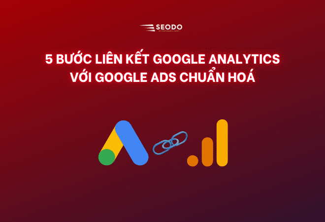 liên kết google analytics với google ads