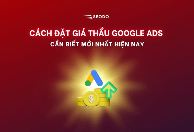 cách đặt giá thầu google ads