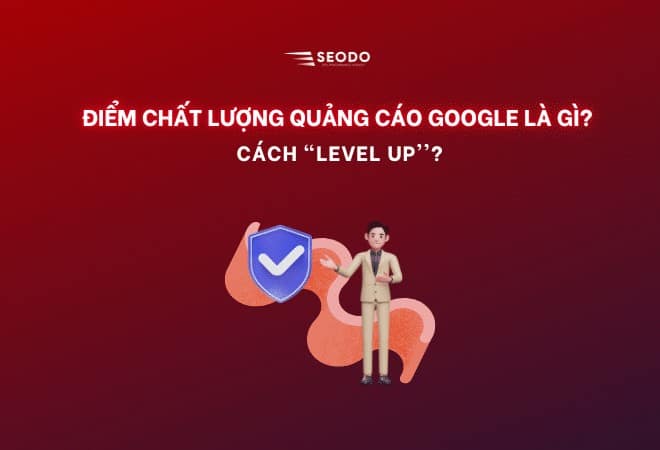 điểm chất lượng quảng cáo google