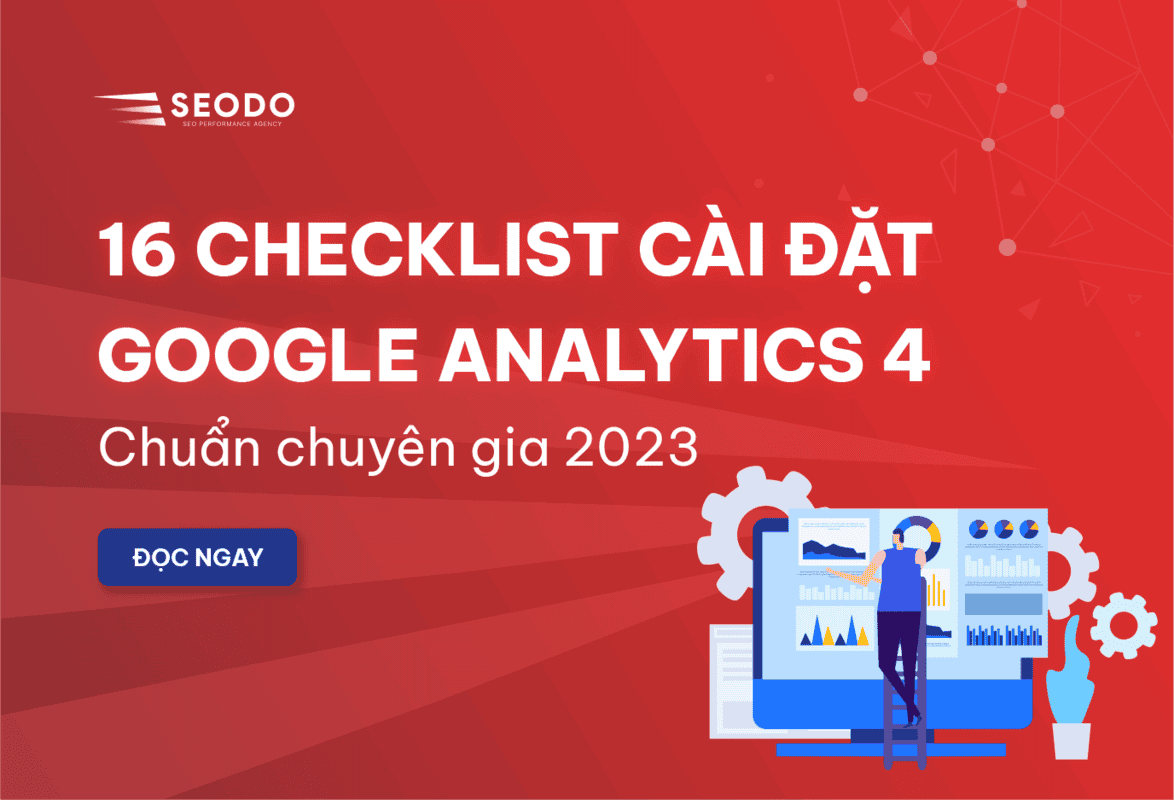 Checklist 16 câu hỏi cài đặt Google Analytics 4 update 2026