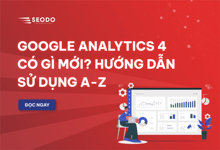 Google Analytics 4 (GA4) Là Gì? Giao Diện, Báo Cáo Và Cách Sử Dụng Từ A Đến Z (Cập Nhật 2026) 24 Google analytics 4