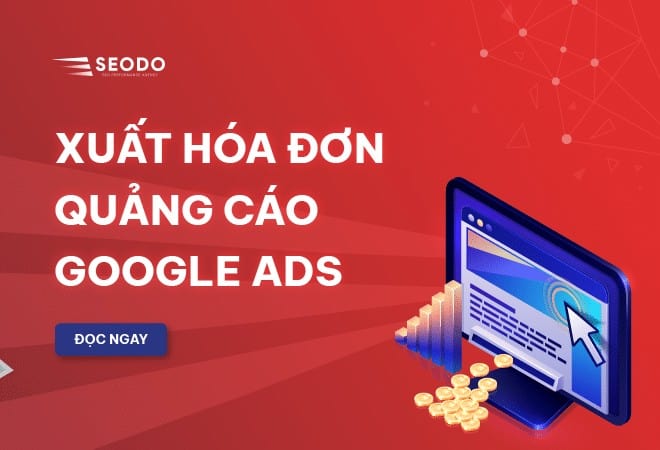 Xuất hóa đơn quảng cáo google adwords