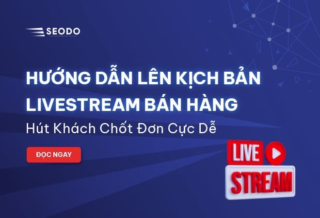 kịch bản livestream bán hàng