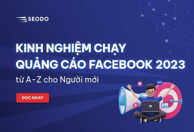 kinh nghiệm chạy quảng cáo Facebook