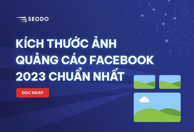 kích thước ảnh quảng cáo facebook