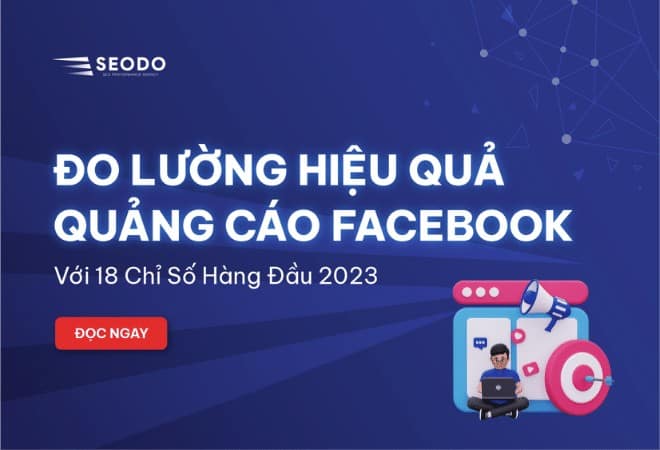 đo lường hiệu quả quảng cáo facebook