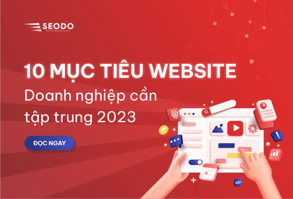10 mục tiêu xây dựng website 2026 cho Doanh nghiệp