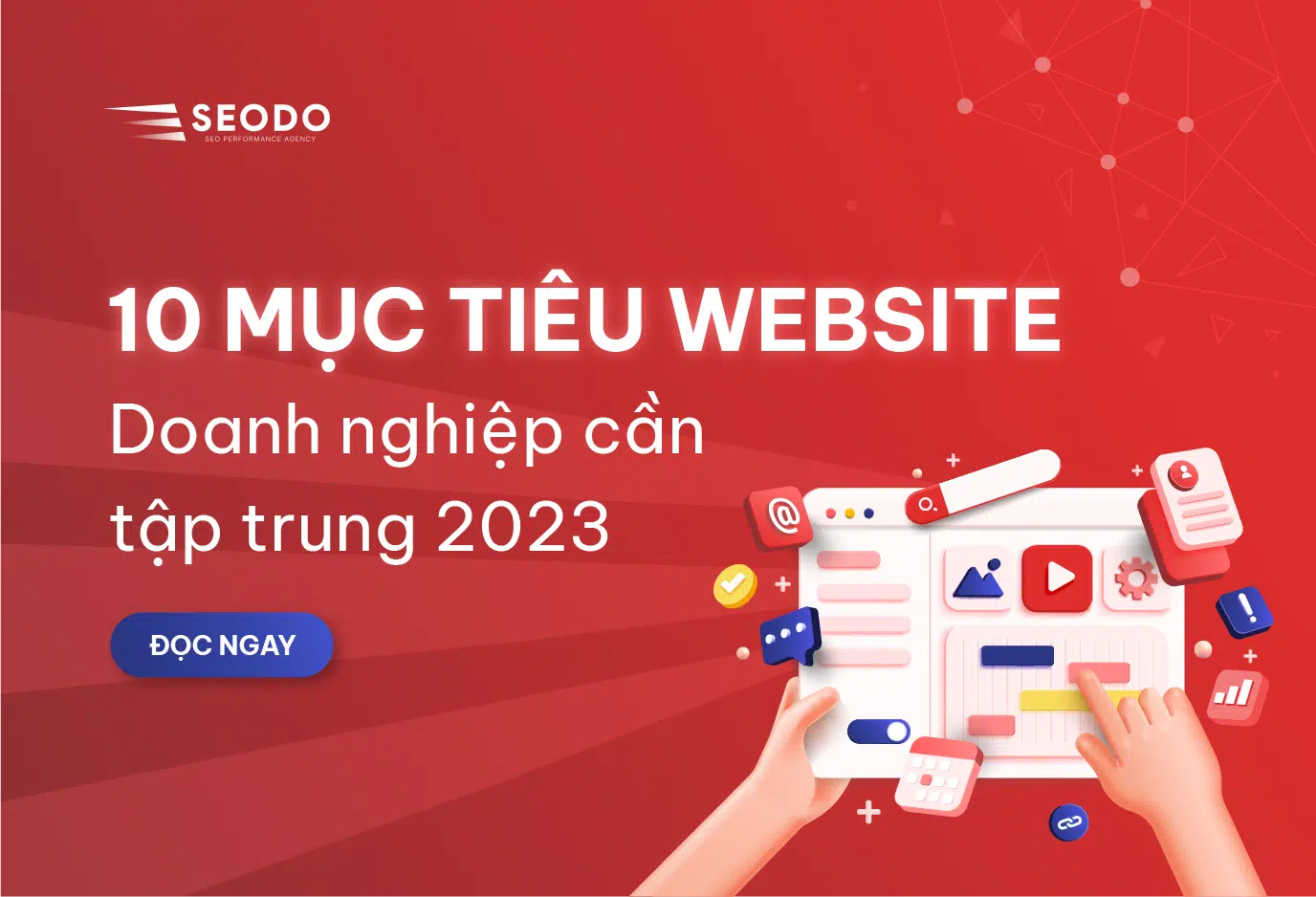 10 Mục Tiêu Xây Dựng Website Doanh Nghiệp Cần Tập Trung Để Tăng Trưởng Vượt Bậc 2026