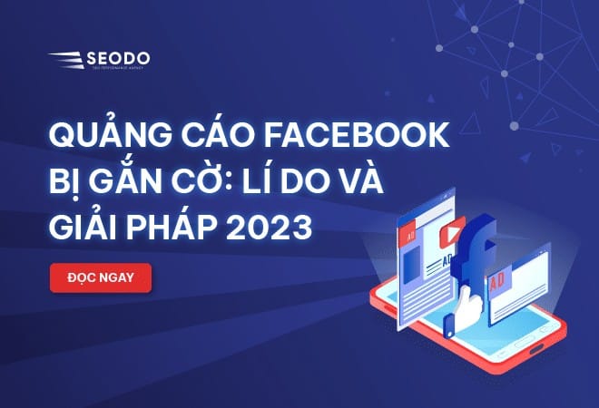 Quảng cáo Facebook bị gắn cờ