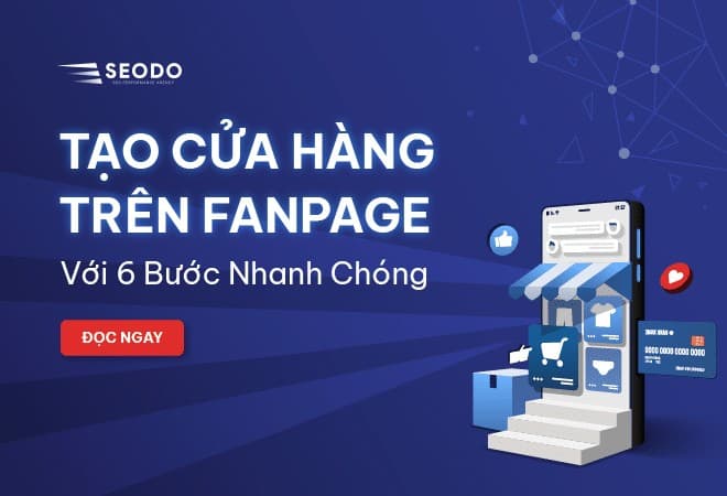 Tạo cửa hàng trên fanpage với 6 bước đơn giản