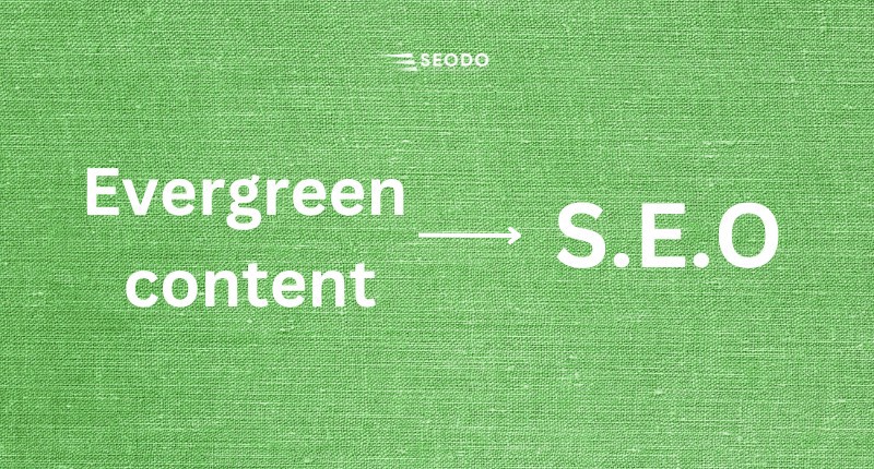 evergreen content thúc đẩy SEO