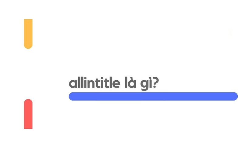 allintitle-la-gi
