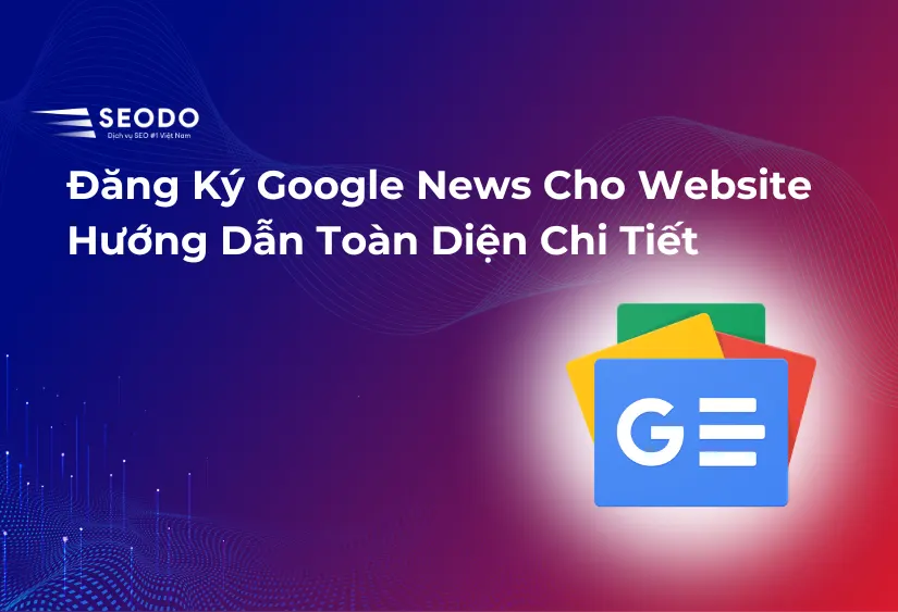 Đăng ký google news