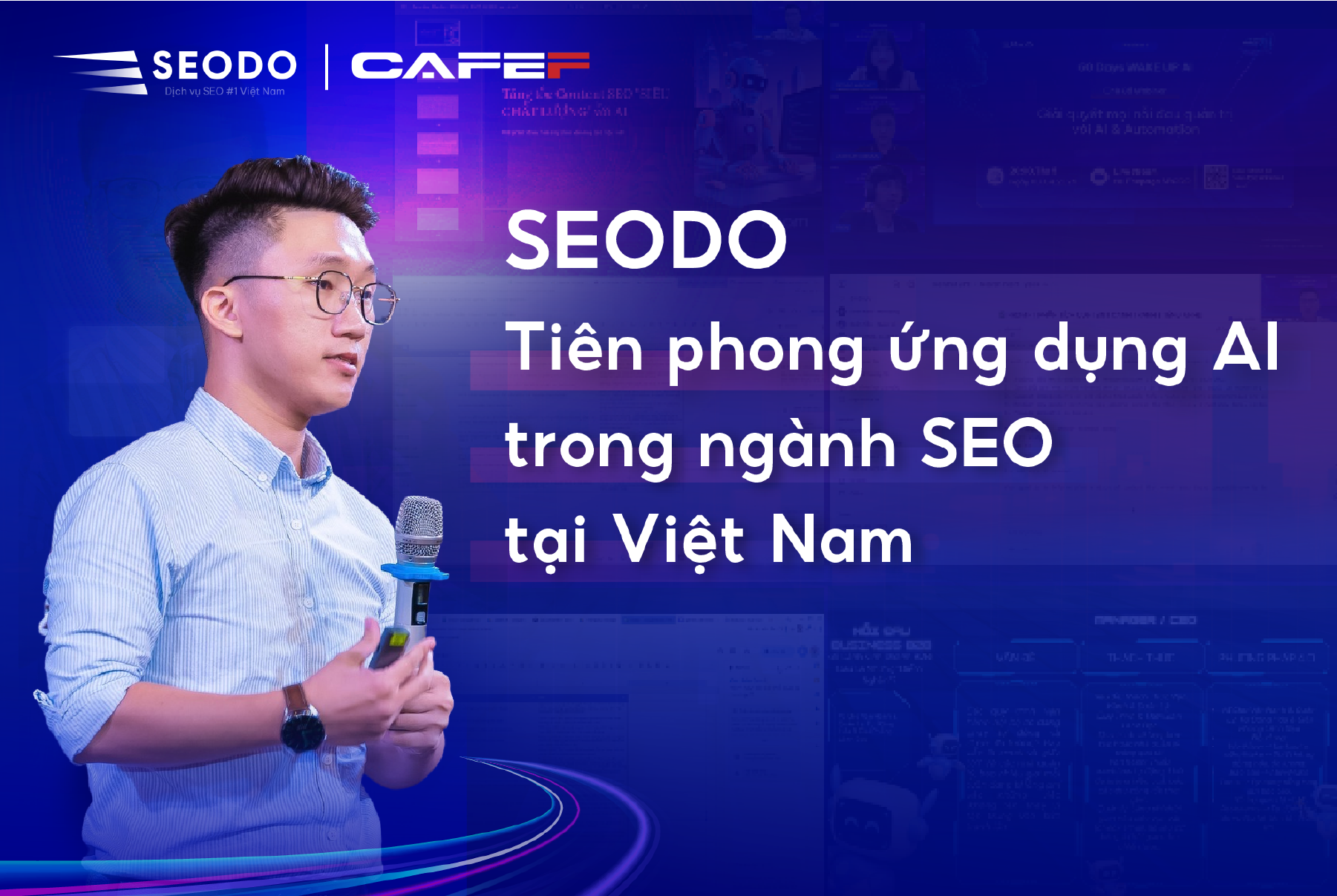 SEODO: Tiên phong ứng dụng AI trong ngành SEO tại Việt Nam
