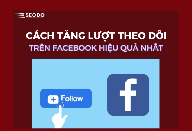 cach-tang-luot-theo-doi-tren-facebook