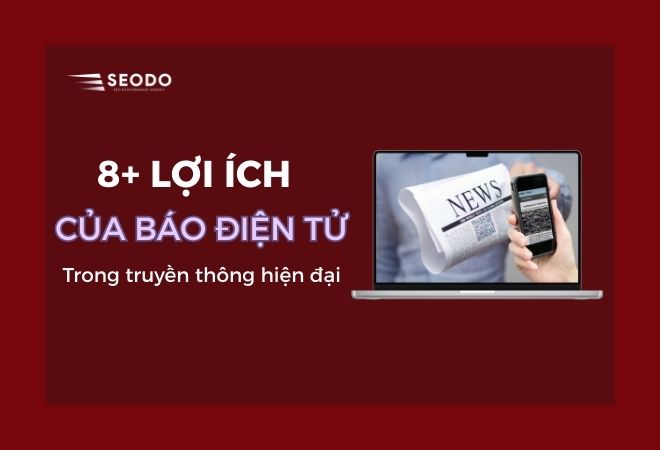 loi-ich-cua-bao-dien-tu