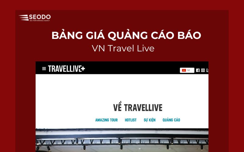 Bảng giá quảng cáo báo VN Travel Live & booking quảng cáo PR