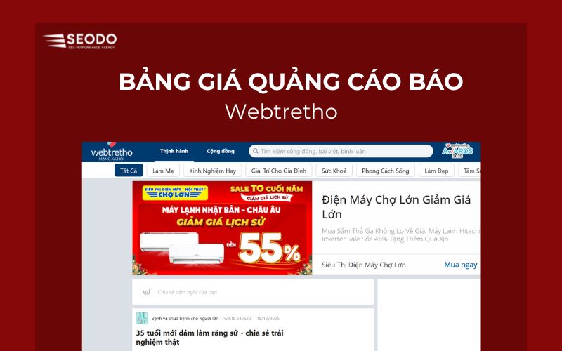 Bảng giá quảng cáo báo Webtretho & booking quảng cáo PR