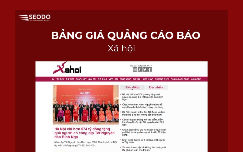 Bảng giá quảng cáo báo Xã Hội & booking quảng cáo PR