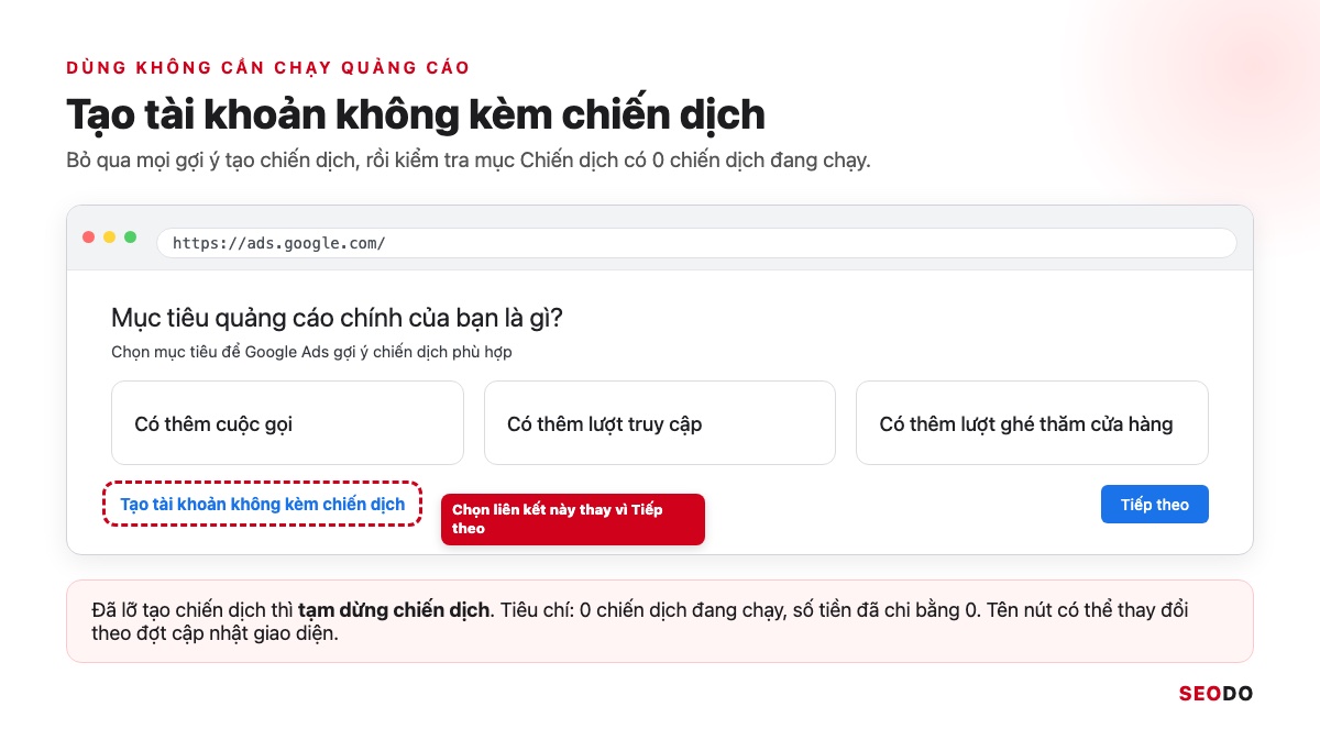 Mô phỏng bước tạo tài khoản Google Ads, khoanh lựa chọn tạo tài khoản không kèm chiến dịch