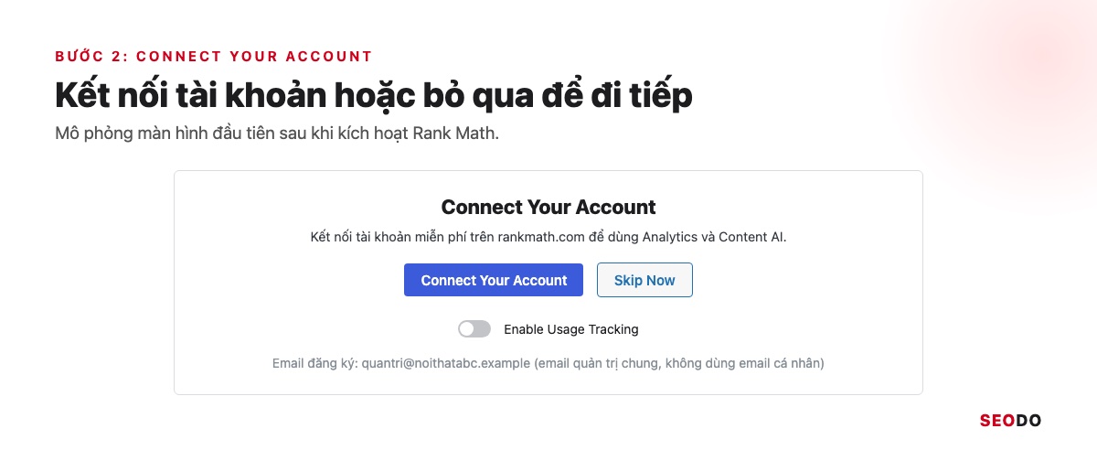 Mô phỏng màn hình Connect Your Account với nút kết nối và nút Skip Now